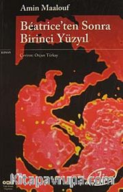 Beatrice'den Sonra Birinci Yüzyıl