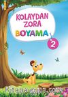 Kolaydan Zora Boyama 2