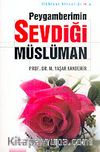 Peygamberimin Sevdiği Müslüman
