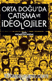 Ortadoğu’da Çatışma ve İdeolojiler
