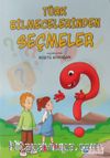 Türk Bilmecelerinden Seçmeler