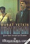 Kürt Kapanı: Şam'dan İmralı'ya Öcalan