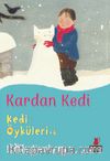 Kardan Kedi / Kedi Öyküleri 6