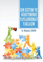 Din Eğitimi ve Öğretiminde Yapılandırmacı Yaklaşım