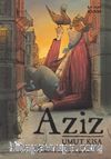 Aziz & Ahlaktan Biraz Sapma Yoktur