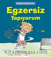 Egzersiz Yapıyorum / Kendime İyi Bakıyorum 