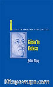 Gülen'in Katkısı
