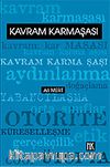 Kavram Karmaşası: On Kavram Üstüne Siyasal-Kültürel Denemeler