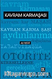 Kavram Karmaşası: On Kavram Üstüne Siyasal-Kültürel Denemeler