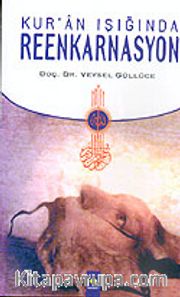 Kur'an Işığında Reenkarnasyon