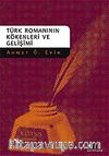 Türk Romanının Kökenleri ve Gelişimi