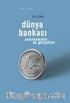 Dünya Bankası & Yanılsamalar ve Gerçekler