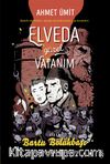 Elveda  Güzel Vatanım (Çizgi Roman)