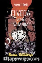 Elveda  Güzel Vatanım (Çizgi Roman)