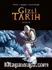 Gizli Tarih Cilt 8 (Ciltli)