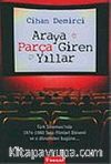 Araya Parça Giren Yıllar