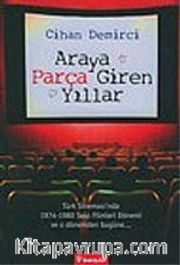 Araya Parça Giren Yıllar