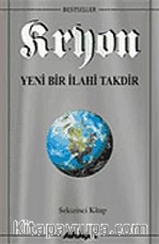 Kryon: Yeni Bir İlahi Takdir / 8. Kitap