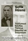 Toplumsal Sınıflar, Türkiye Devrimi ve Sosyalizm