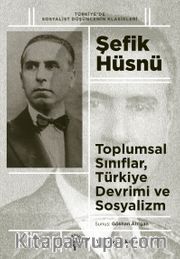 Toplumsal Sınıflar, Türkiye Devrimi ve Sosyalizm
