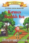 Kırmızı Başlıklı Kız / En Güzel Çocuk Masalları