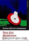 Türk Şiiri Modernizm Şiir