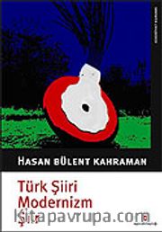 Türk Şiiri Modernizm Şiir