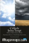 Çiftlerle Şema Terapi & Klinisyenin İlişkileri İyileştirme Rehberi 