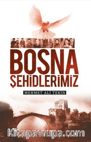 Bosna Şehidlerimiz 