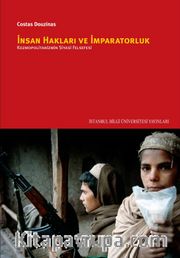 İnsan Hakları ve İmparatorluk: Kozmopolitanizmin Siyasi Felsefesi