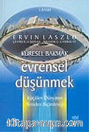 Küresel Bakmak Evrensel Düşünmek