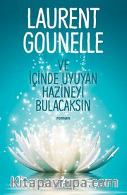 Ve İçinde Uyuyan Hazineyi Bulacaksın