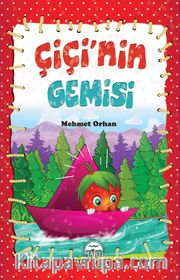 Çiçi’nin Gemisi
