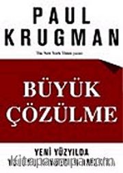 Büyük Çözülme: Yeni Yüzyılda Yolunu Kaybeden Amerika