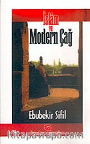 İslam ve Modern Çağ 2