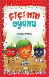 Çiçi’nin Oyunu