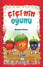 Çiçi’nin Oyunu