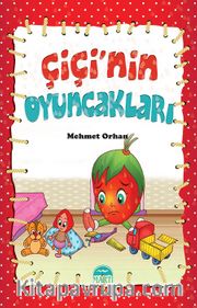 Çiçi’nin Oyuncakları 
