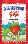 İyiliksever Çiçi 
