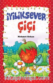 İyiliksever Çiçi 