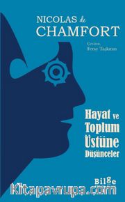 Hayat ve Toplum Üstüne Düşünceler