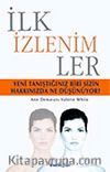 İlk İzlenimler