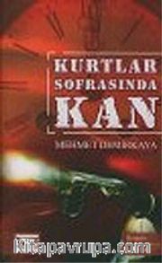 Kurtlar Sofrasında Kan