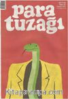 Para Tuzağı 1 Haziran 2017