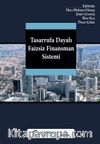 Tasarrufa Dayalı Faizsiz Finansman Sistemi