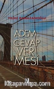 Adem’in Cevap Vermesi