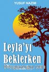 Leyla’yı Beklerken