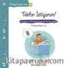 Telefon İstiyorum! / Pedagojik Öyküler Dizisi 27