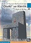 Öteki ve Kimlik & Türk ve Yunan Romanlarında