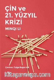Çin ve 21. Yüzyıl Krizi